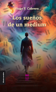 Los sueños de un médium (Novela)