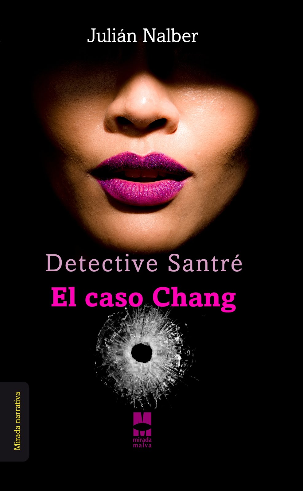 Detective Santré. El caso Chang (Narrativa)